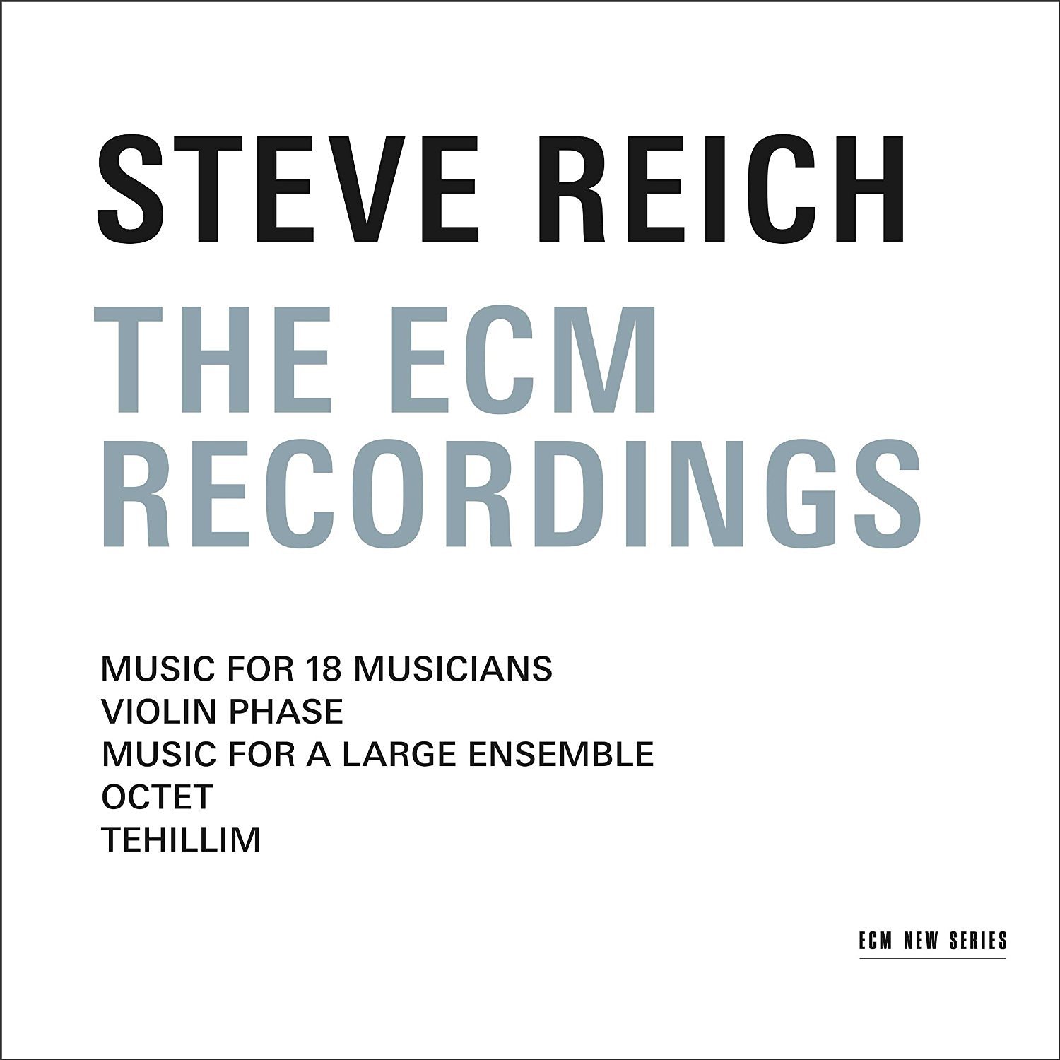 Steve Reich: ECM Recordings